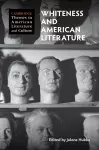 Whiteness and American Literature cover