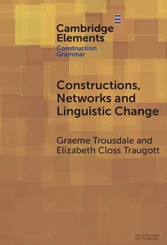 Constructions, Networks and Linguistic Change cover
