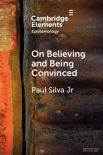On Believing and Being Convinced cover