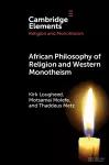 African Philosophy of Religion and Western Monotheism cover