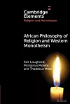 African Philosophy of Religion and Western Monotheism cover