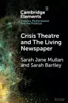 Crisis Theatre and The Living Newspaper cover