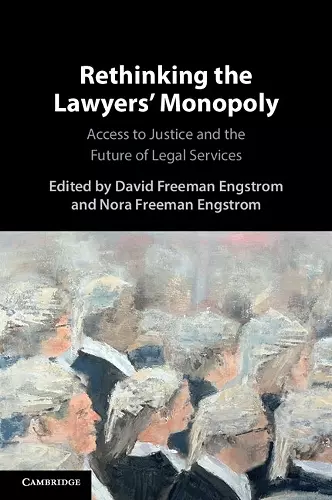 Rethinking the Lawyers' Monopoly cover