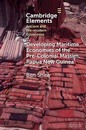 Developing Maritime Economies of the Pre-Colonial Massim, Papua New Guinea cover