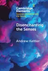 Disenchanting the Senses cover