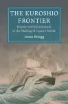 The Kuroshio Frontier: Volume 1 cover