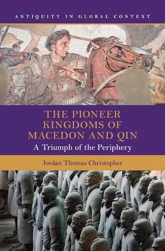 The Pioneer Kingdoms of Macedon and Qin cover