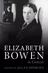 Elizabeth Bowen in Context cover
