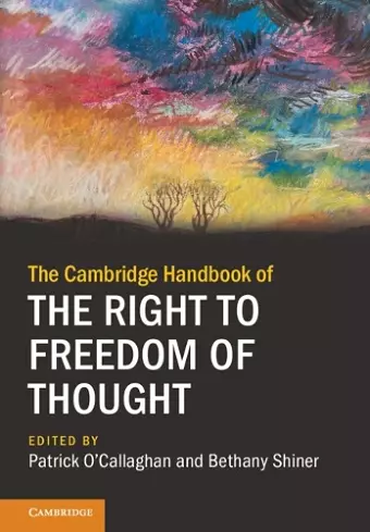 The Cambridge Handbook of the Right to Freedom of Thought cover