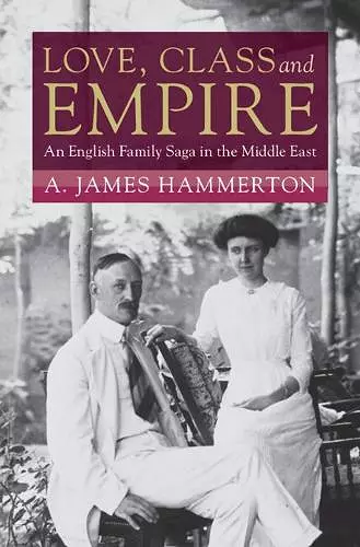 Love, Class and Empire cover