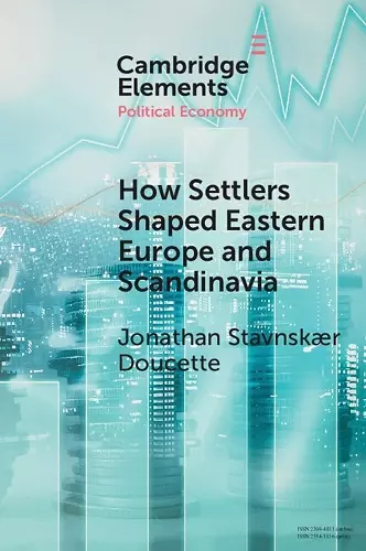 How Settlers Shaped Eastern Europe and Scandinavia cover