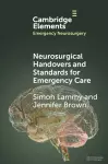 Neurosurgical Handovers and Standards for Emergency Care cover