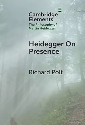 Heidegger on Presence cover