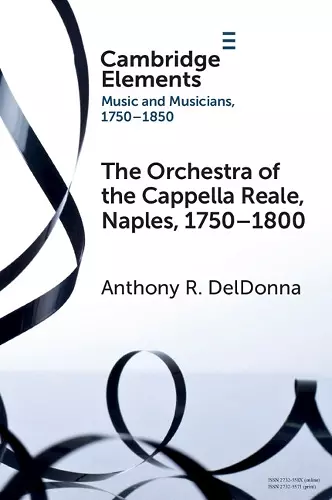 The Orchestra of the Cappella Reale, Naples, 1750–1800 cover