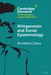 Wittgenstein and Social Epistemology cover