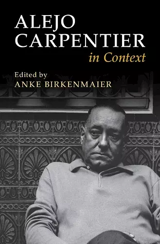 Alejo Carpentier in Context cover