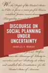 Discourse on Social Planning under Uncertainty cover