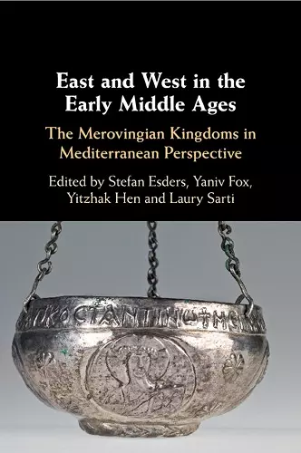 East and West in the Early Middle Ages cover