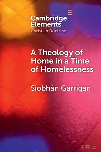 A Theology of Home in a Time of Homelessness cover