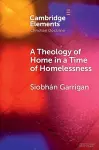 A Theology of Home in a Time of Homelessness cover