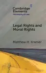 Legal Rights and Moral Rights cover