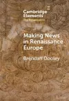 Making News in Renaissance Europe cover
