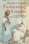 Fashioning Empire cover