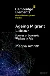 Ageing Migrant Labour cover