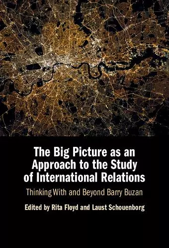 The Big Picture as an Approach to the Study of International Relations cover