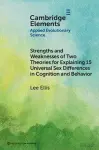 Strengths and Weaknesses of Two Theories for Explaining 15 Universal Sex Differences in Cognition and Behavior cover