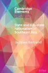 State and Sub-State Nationalism in Southeast Asia cover