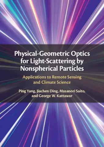 Physical-Geometric Optics for Light-Scattering by Nonspherical Particles cover