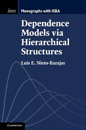 Dependence Models via Hierarchical Structures cover