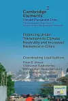 Financing Urban Transitions to Climate Neutrality and Increased Resilience in Cities cover