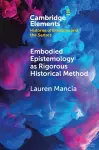 Embodied Epistemology as Rigorous Historical Method cover