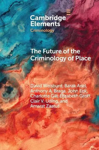 The Future of the Criminology of Place cover