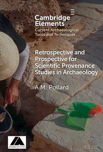 Retrospective and Prospective for Scientific Provenance Studies in Archaeology cover