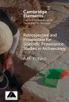 Retrospective and Prospective for Scientific Provenance Studies in Archaeology cover