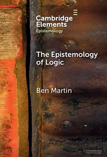 The Epistemology of Logic cover