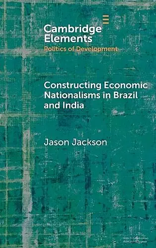 Constructing Economic Nationalisms in Brazil and India cover