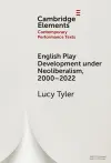 English Play Development under Neoliberalism, 2000–2022 cover