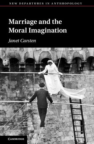Marriage and the Moral Imagination cover