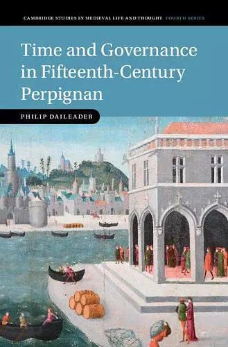 Time and Governance in Fifteenth-Century Perpignan cover