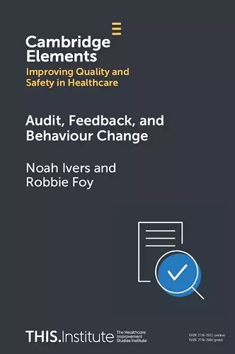 Audit, Feedback, and Behaviour Change cover