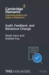 Audit, Feedback, and Behaviour Change cover