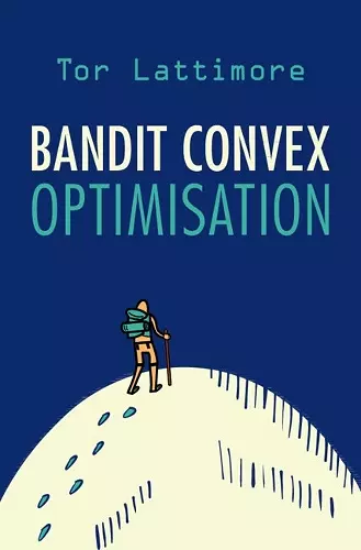 Bandit Convex Optimisation cover