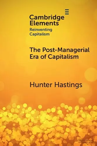 The Post-Managerial Era of Capitalism cover