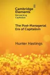 The Post-Managerial Era of Capitalism cover