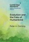 Evolution and the Fate of Humankind cover