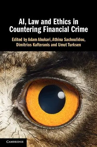AI, Law and Ethics in Countering Financial Crime cover